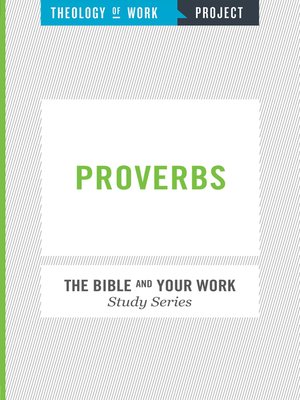 cover image of Theology of Work Project: Proverbs